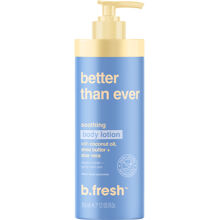 b.fresh Better Than Ever - Soothing Lotion